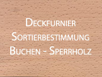 Buche Deckfurnierqualitäten gem. DIN 68705