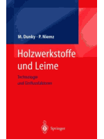 Holzwerkstoffe und Leime Technologie und Einflussfaktoren